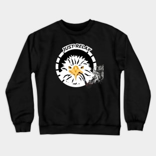 Funny Eagle Just Relax Crewneck Sweatshirt